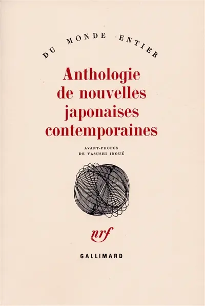 Anthologie de nouvelles japonaises contemporaines. Vol. 1