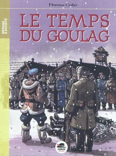 Le temps du goulag