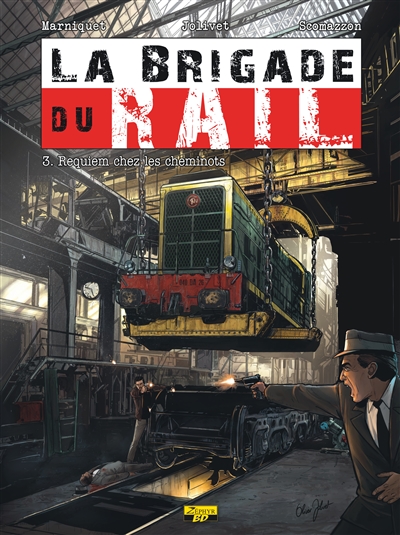 La brigade du rail. Vol. 3. Requiem chez les cheminots