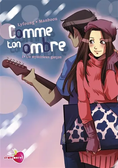 Comme ton ombre. Vol. 1. Comme ton ombre