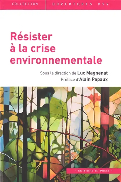 Résister à la crise environnementale
