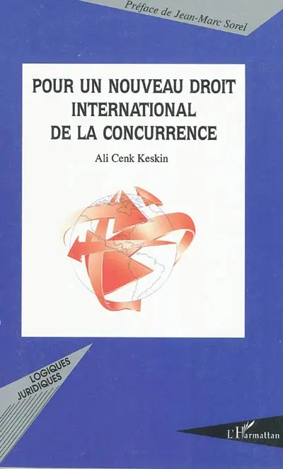 Pour un nouveau droit international de la concurrence