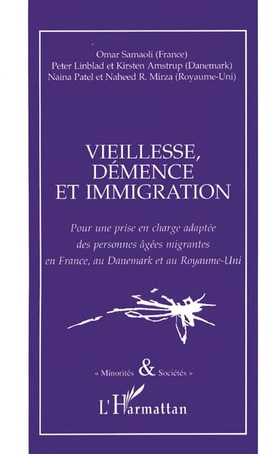 Vieillesse, démence et immigration : pour une prise en charge adaptée des personnes âgées migrantes en France, au Danemark et au Royaume-Uni