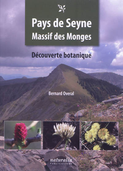 Pays de Seyne, massif des Monges : découverte botanique