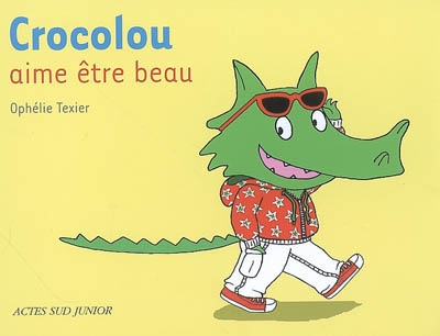 Crocolou aime être beau