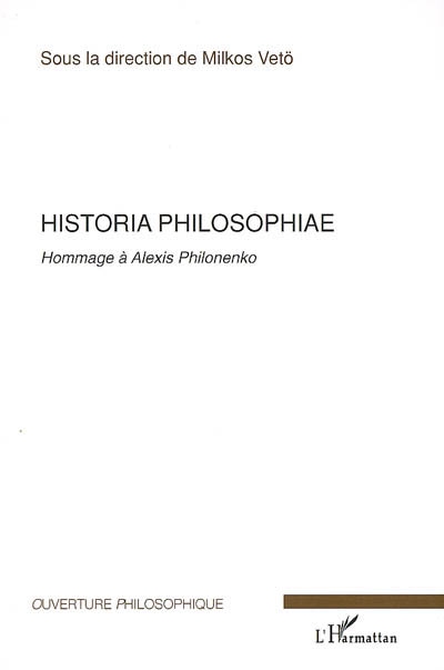 Historia philosophiae : hommage à Alexis Philonenko