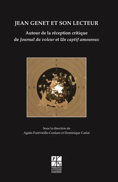 Jean Genet et son lecteur : autour de la réception critique de Journal du voleur et Un captif amoureux