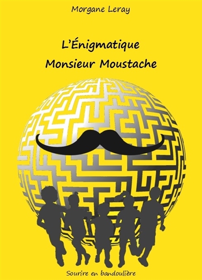 L'énigmatique monsieur Moustache
