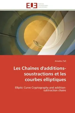 Les Chaînes d'additions-soustractions et les courbes elliptiques : Elliptic Curve Cryptography and addition-subtraction chains