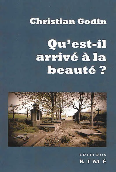 Qu'est-il arrivé à la beauté ?