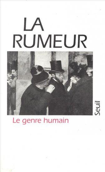 Genre humain (Le), n° 5. La rumeur