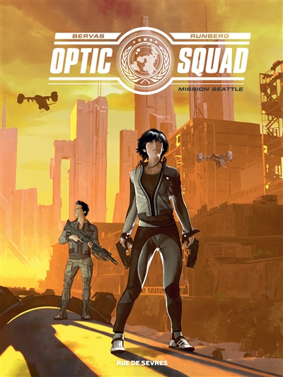 Optic squad. Vol. 1. Mission Seattle