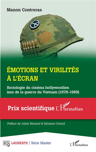Emotions et virilités à l'écran : sociologie du cinéma hollywoodien issu de la guerre du Vietnam (1978-1989)