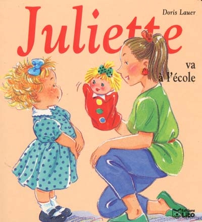 Juliette va à l'école