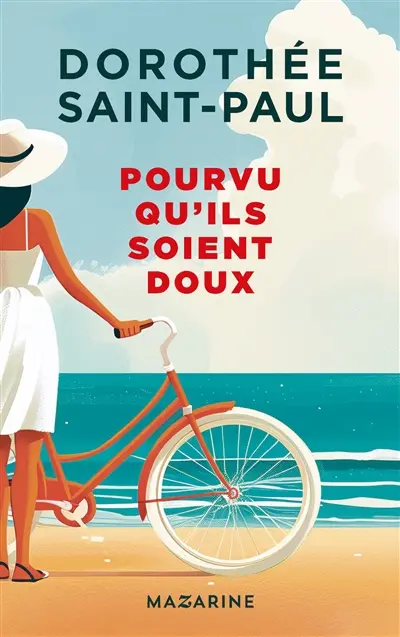 Pourvu qu'ils soient doux