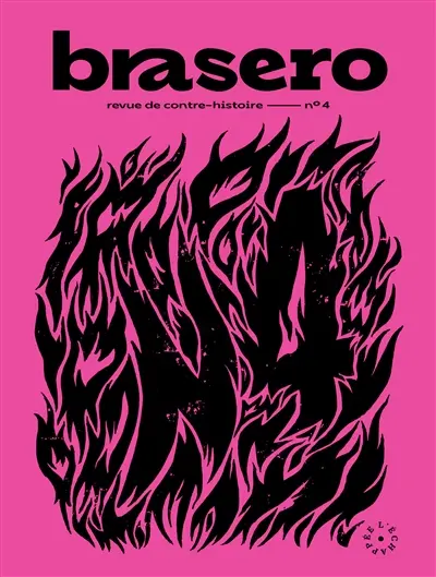 Brasero : revue de contre-histoire, n° 4