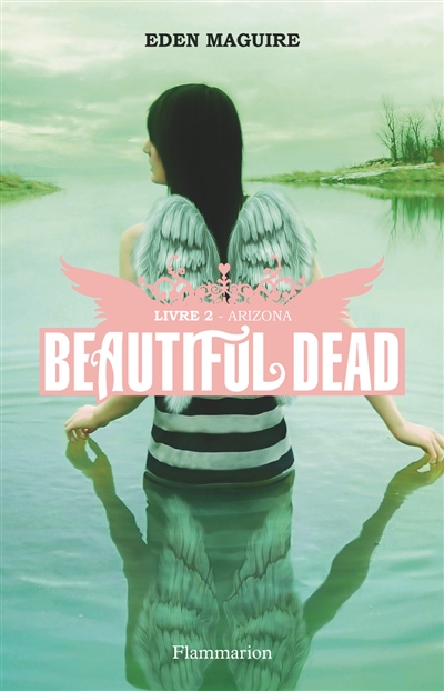 Beautiful dead. Vol. 2. Arizona