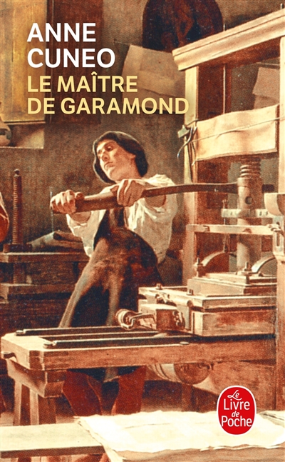 Le maître de Garamond : Antoine Augereau, graveur, imprimeur, éditeur, libraire