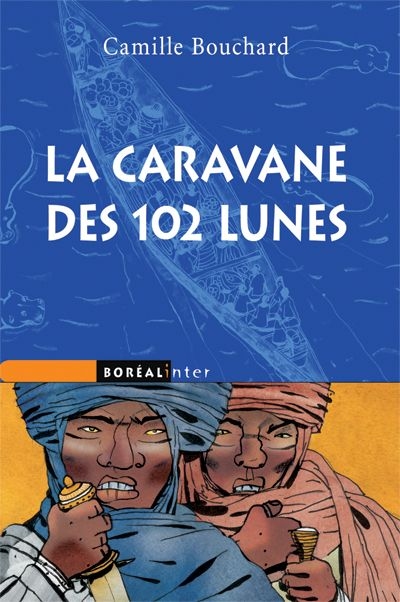 La caravane des 102 lunes