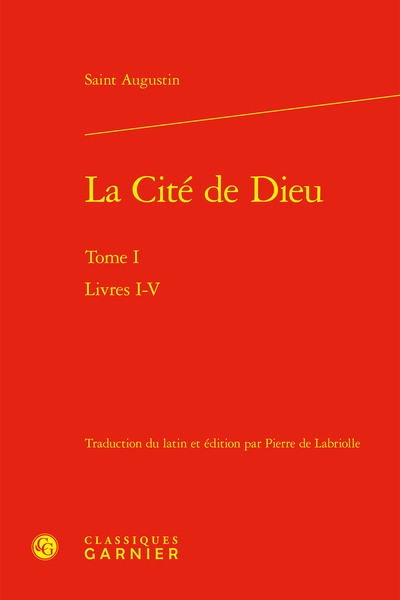 La cité de Dieu. Vol. 1. Livres I-V