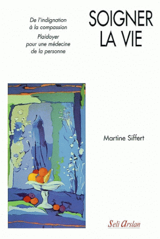 Soigner la vie
