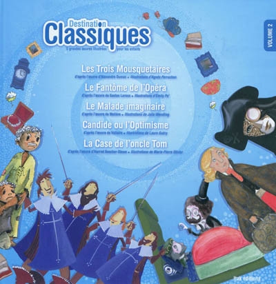 Destination classiques : 5 grandes oeuvres illustrées pour les enfants. Vol. 2