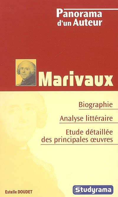 Marivaux : biographie, analyse littéraire, étude détaillée des principales oeuvres