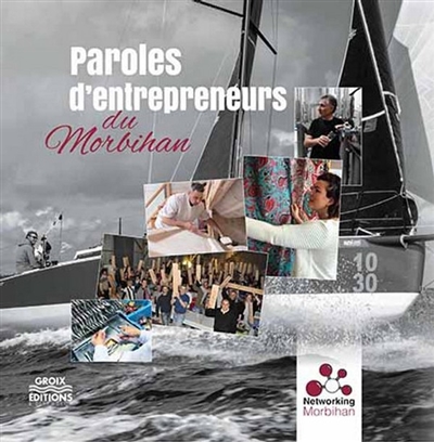 Paroles d'entrepreneurs du...