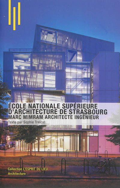 Ecole nationale supérieure d'architecture de Strasbourg : Marc Mimram, architecte ingénieur