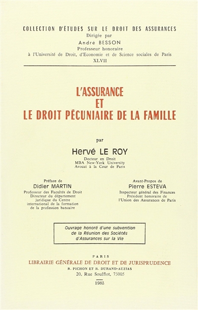 L'Assurance et le droit pécuniaire de la famille