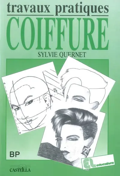 Coiffure : travaux pratiques, BP