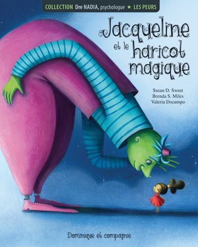 Jacqueline et le haricot magique : peurs
