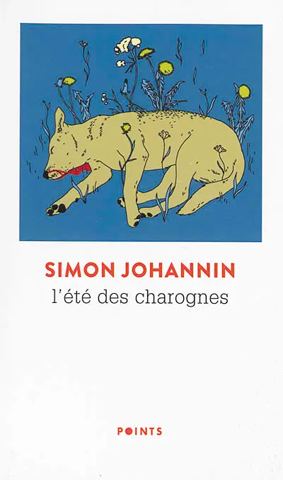 L'été des charognes