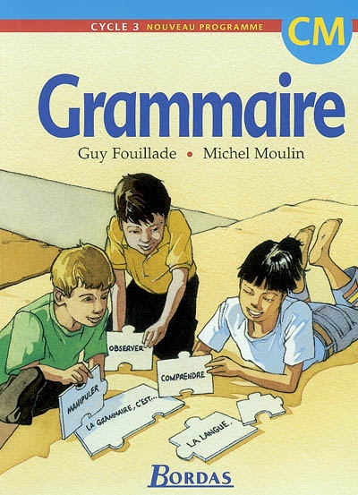 Grammaire, cycle 3, CM : nouveau programme