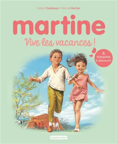Martine. Vive les vacances !