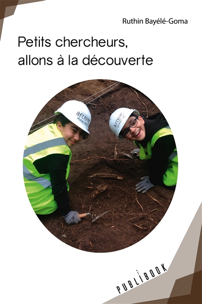 Petits chercheurs, allons à...