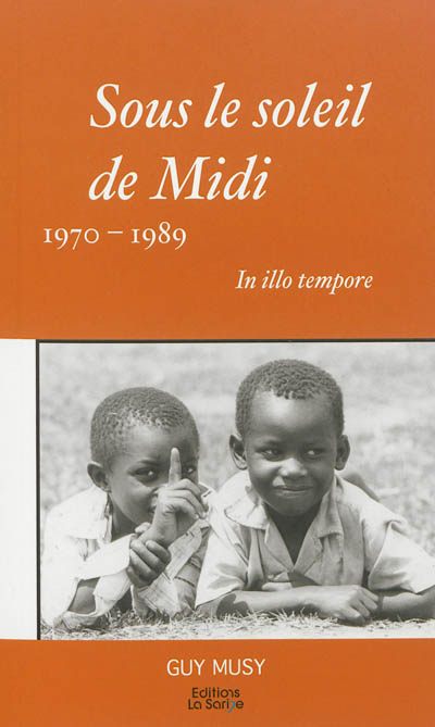 Sous le soleil de Midi : 1970-1989
