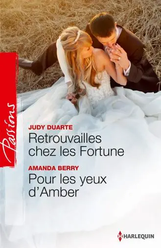 Retrouvailles chez les Fortune. Pour les yeux d'Amber