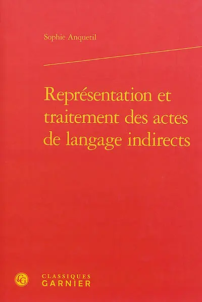 Représentation et traitement des actes de langage indirects