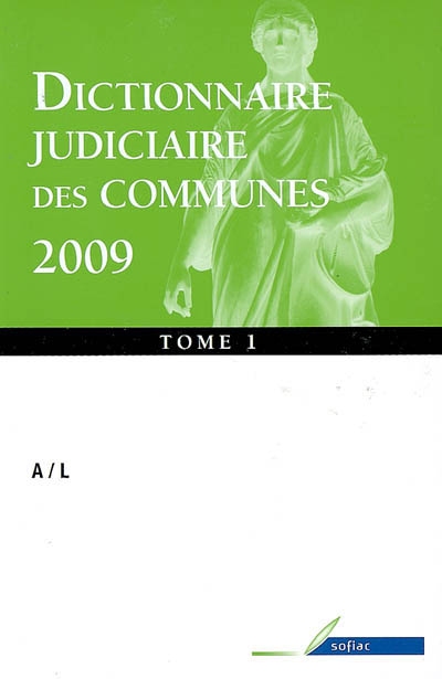 Dictionnaire judiciaire des communes 2009