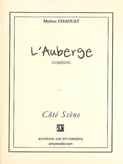 L'auberge : librement inspiré de L'Auberge espagnole de Cédric Klapisch