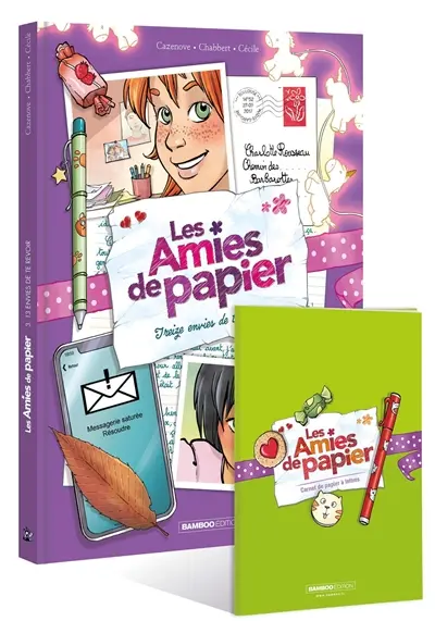 Les amies de papier. Vol. 3. Treize envies de te revoir