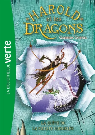 Harold et les dragons. Vol. 4. La quête de la patate congelée : par Harold Horrib'Haddock, troisième du nom
