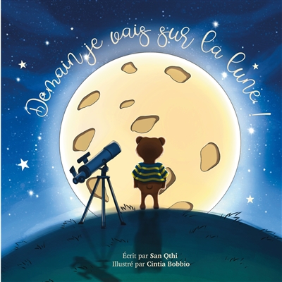 Demain je vais sur la Lune...