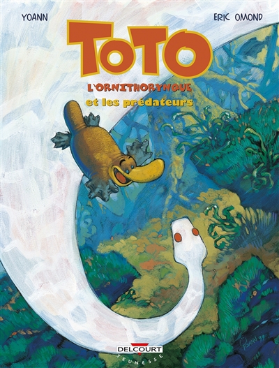 Toto, L'ornithorynque et les Prédateurs