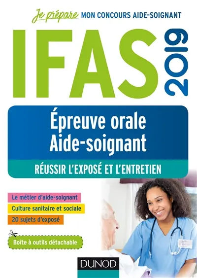IFAS 2019 : épreuve orale aide-soignant : réussir l'exposé et l'entretien