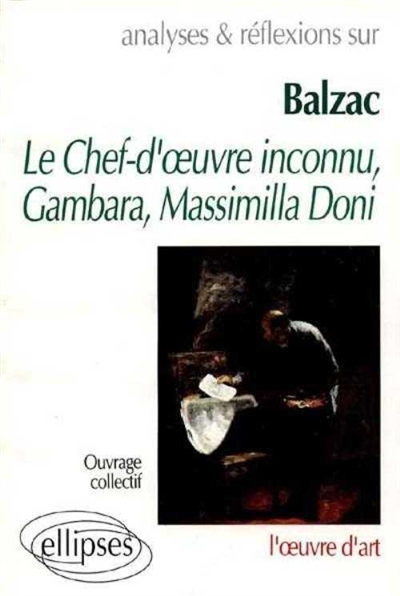 Balzac, Le Chef-d'oeuvre inconnu, Gambara, Massimilla Doni