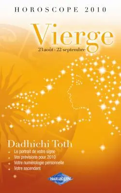 Vierge, 23 août-22 septembre : horoscope 2010