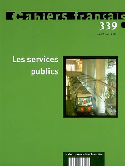 Cahiers français, n° 339. Les services publics