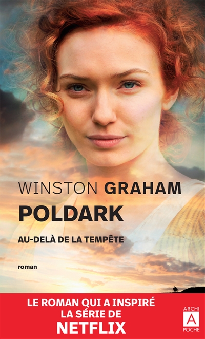 Poldark. Vol. 2. Au-delà de...
